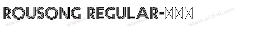 rousong Regular字体转换